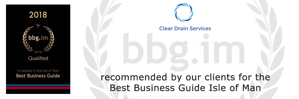 Clear Drain Services has been recommended by our clients for the Best Business Guide IOM